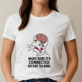 Think First & Talk Less Tee; Cute Conscious Brain Tシャツ