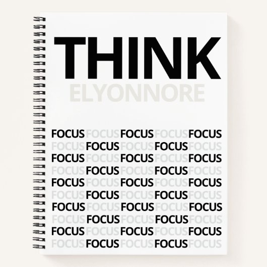 Think Focus - Modern Black And White Typography ノートブック (正面)