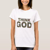Think God Dieu Cadeau idée de cadeau Tシャツ (正面)
