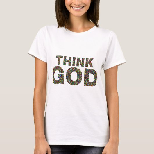 Think God Dieu Cadeau idée de cadeau Tシャツ (正面)