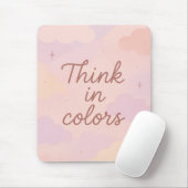 Think in Colors – Pastel Aesthetic Motivational  マウスパッド (マウス)