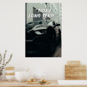 Think Long Term Car Quote Poster ポスター (キッチン)