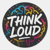 Think Loud – Graffiti Brainpower Sticker ラウンドシール (正面)
