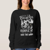 Think of Bicycles as Ridable スウェットシャツ (正面)