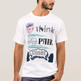Think-Pair-Overshare Tシャツ