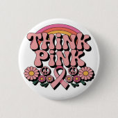 Think Pink Breast Cancer Awareness Design Button 缶バッジ (正面)