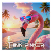 THINK PINKER - Flamingo PINK ポスター (正面)