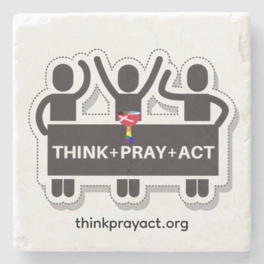 Think+Pray+Act ストーン コースター (正面)