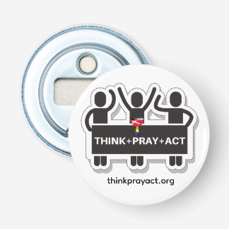 Think+Pray+Act bottle opener 栓抜き