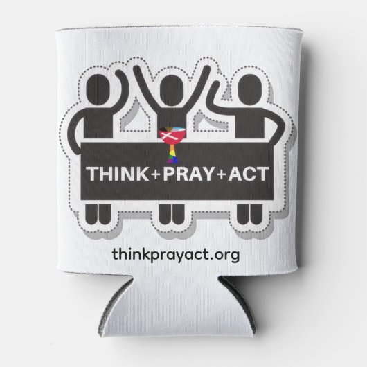 Think+Pray+Act Can Cooler 缶クーラー (正面)
