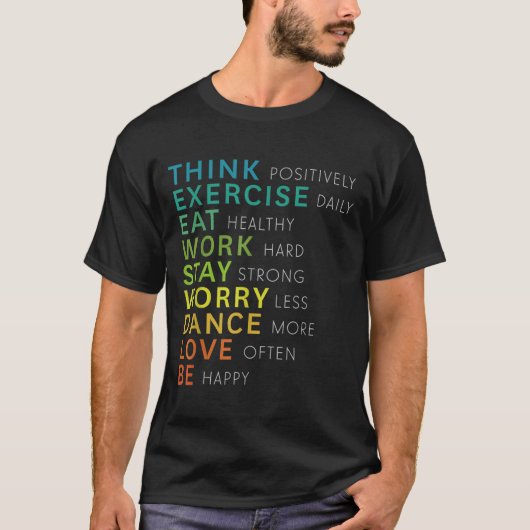 Think Sitive Affirmation Insrational Motivational  Tシャツ (正面)