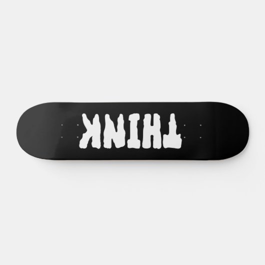 Think Skateboard deck スケートボード (横)