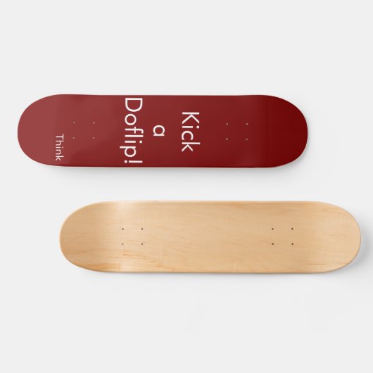 Think Skateboard deck "Kick a Doflip" スケートボード (横)