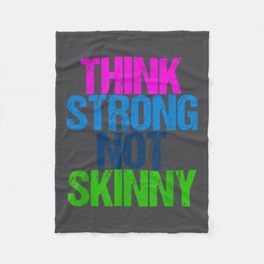 Think Strong Not Skinny Motivational Fitness フリースブランケット (正面)