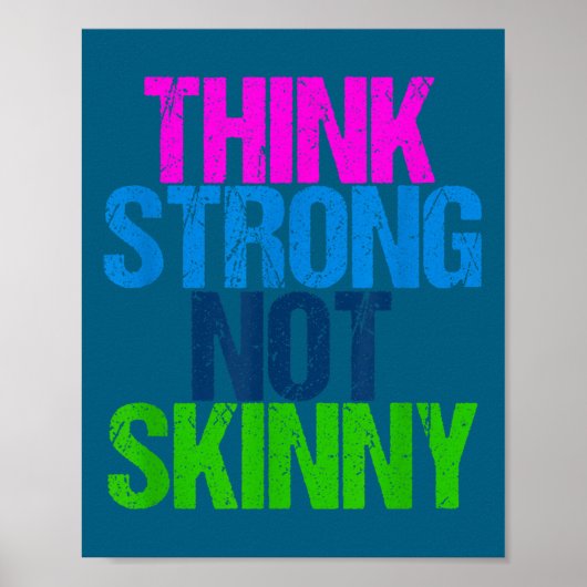 Think Strong Not Skinny Motivational Fitness  ポスター (正面)