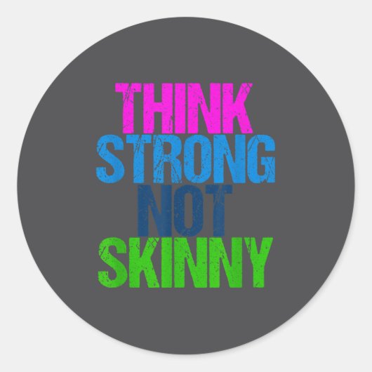 Think Strong Not Skinny Motivational Fitness  ラウンドシール (正面)