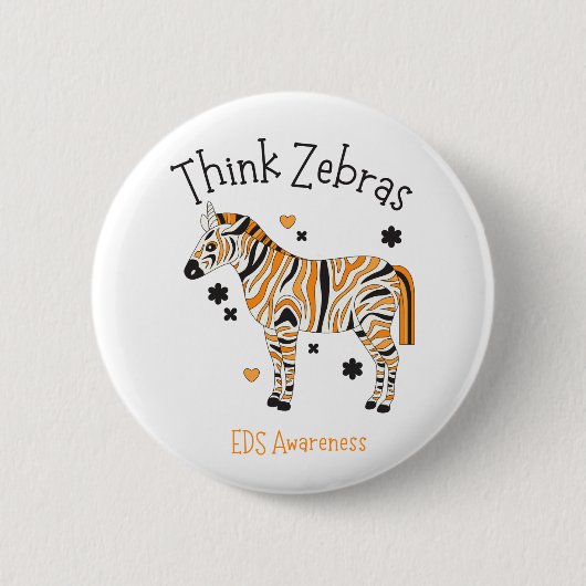 "Think Zebras" Ehlers Danlos Syndrome Button 缶バッジ (正面)