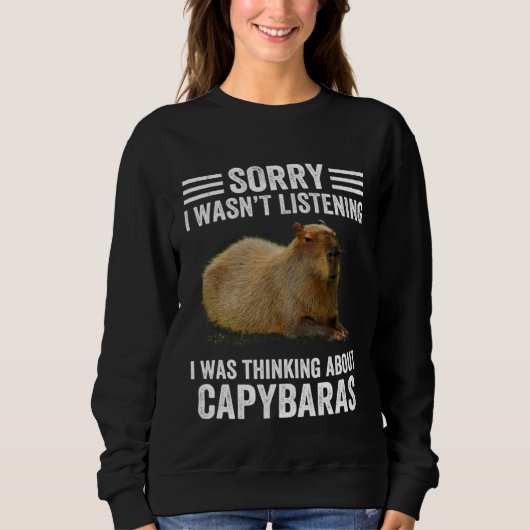 Thinking About Capybaras  Capibara Gnawer Animal H スウェットシャツ (正面)