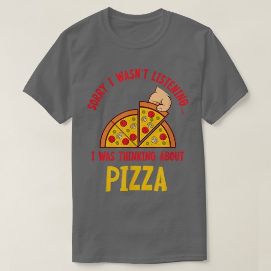 Thinking About Pizza Hobby Chef Pizza Making Tシャツ (デザイン正面)