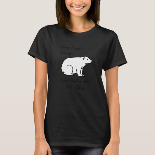 Thinking About Polar Bears Cute Bear Wildlife Prem Tシャツ (正面)