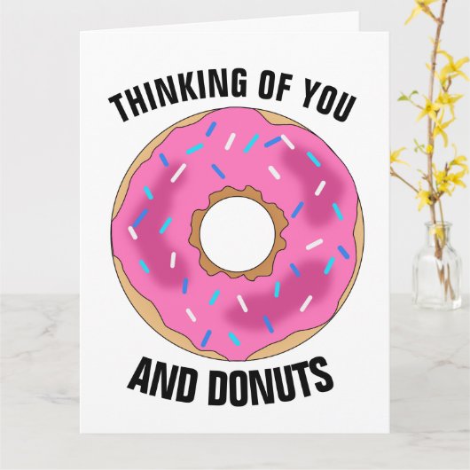 THINKING OF YOU AND DONUTS Funny Greeting Card カード (黄色い花)