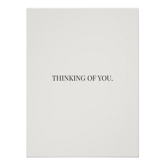 Thinking of You Poster – Gentle Support Quote  ポスター (正面)