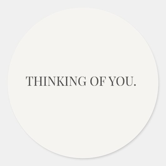 Thinking of You Sticker – Everyday Support Series ラウンドシール (正面)