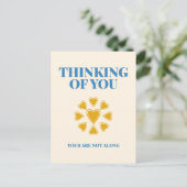 Thinking of You, You Are Not Alone Postcard ポストカード (スタンド正面)
