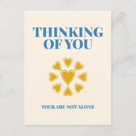 Thinking of You, You Are Not Alone Postcard ポストカード