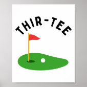 Thir-tee 30th Golf Birthday Party Thirtieth Golf P ポスター (正面)