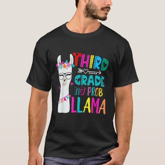 Third 3rd Grade Teacher Back To School No Prob Lla Tシャツ (正面)