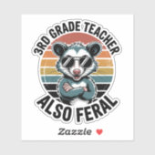 Third Grade Teacher Also Feral Opossum シール (シート)