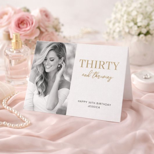 Thirty and Thriving Elegant 30th Birthday Photo カード