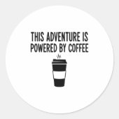 This Adventure Is Wered By Coffee ラウンドシール (正面)