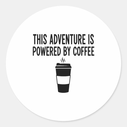 This Adventure Is Wered By Coffee  ラウンドシール (正面)