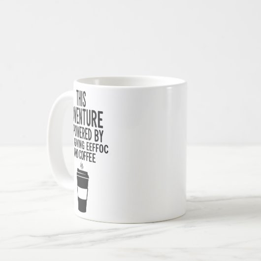 This Adventure Is Wered By Not Giving Eeefoc  コーヒーマグカップ (正面左)