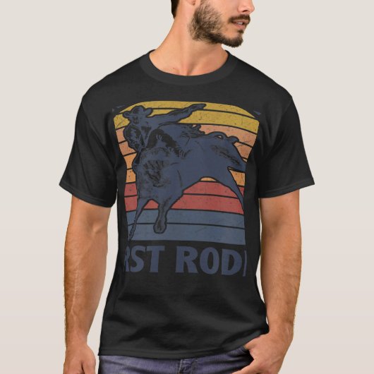 This Ain't My First Rodeo Riding Bull Rider Wester Tシャツ (正面)