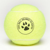 This Ball Belongs To Personalized Dog テニスボール (正面)