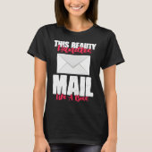 This Beauty Handles Mail Like A Beast Mailwoman Tシャツ (正面)