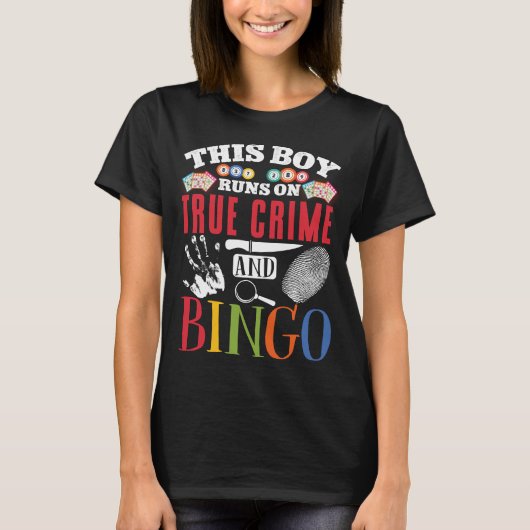 This Boy Runs On True Crime And Bingo Funny Lucky Tシャツ (正面)