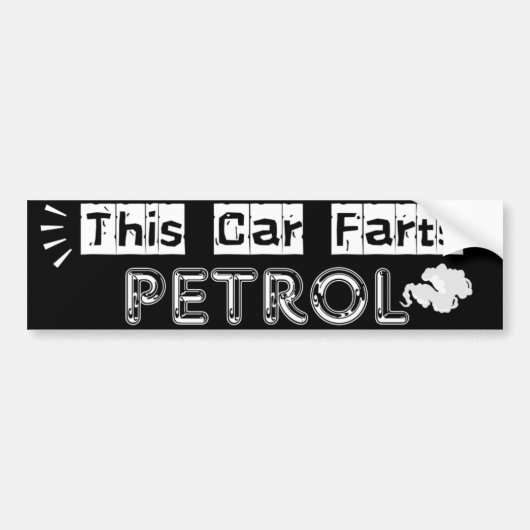 This Car Farts Petrol Witty Joke バンパーステッカー (正面)