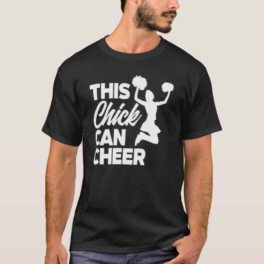 This Chick Can Cheer   Cheerleading Cheerleader Tシャツ (正面)