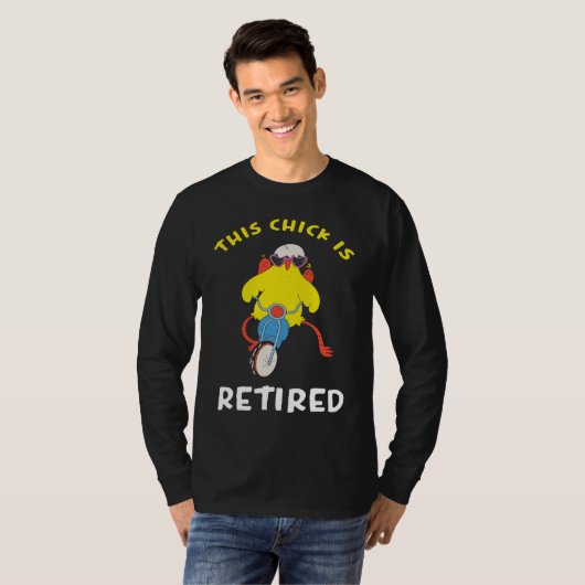 This Chick is Retired  2 Tシャツ (正面フル)