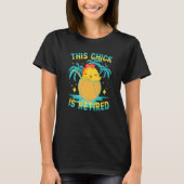 This Chick is retired Women Retirement 3 Tシャツ (正面)