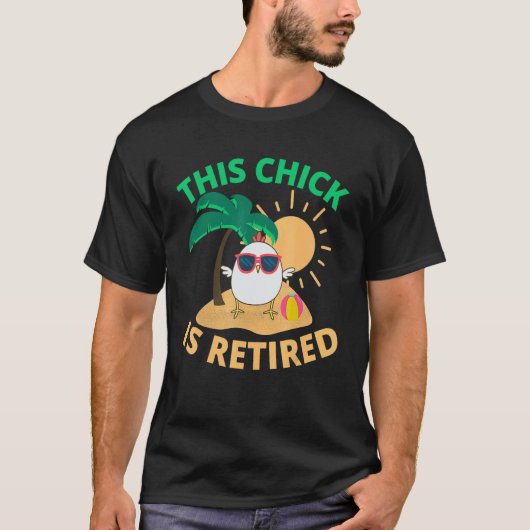 This Chick is retired Women Retirement 6 Tシャツ (正面)