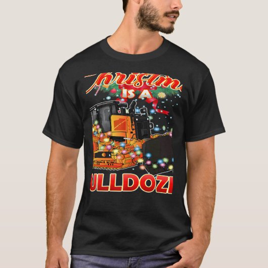 This Christmas All I Want is a Bulldozer Xmas Tシャツ (正面)