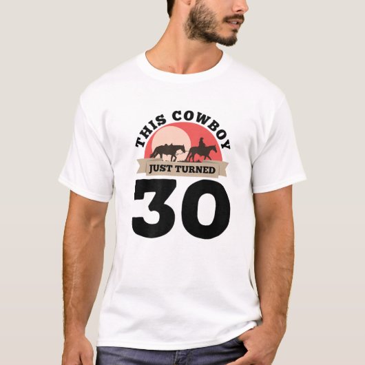This Cowboy Just Turned 30 - 30Th Birthday Horse R Tシャツ (正面)