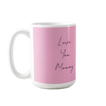 This cup shows mommy love
