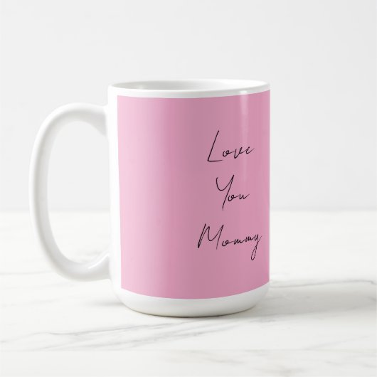 This cup shows mommy love コーヒーマグカップ (左)