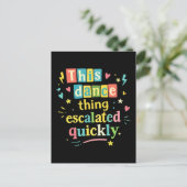 This dance thing escalated quickly ポストカード (スタンド正面)